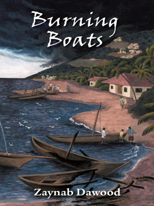 Title details for Burning Boats by Zaynab Dawood - Wait list